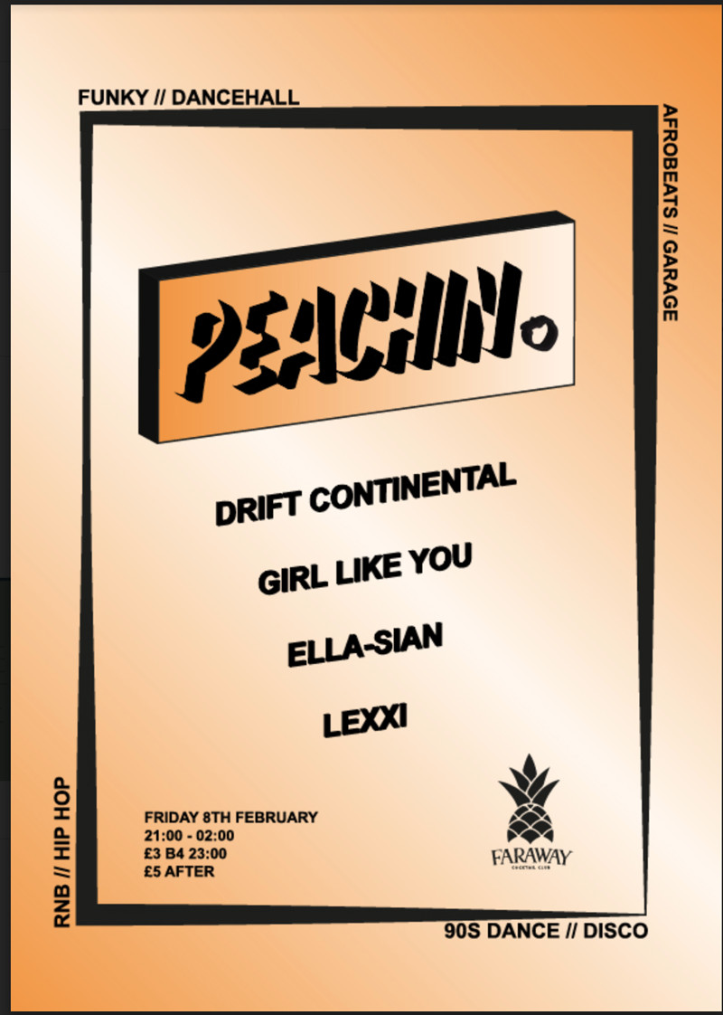 Peachin #007 - Drift Continental | Garage // Disco at Faraway Cocktail Club