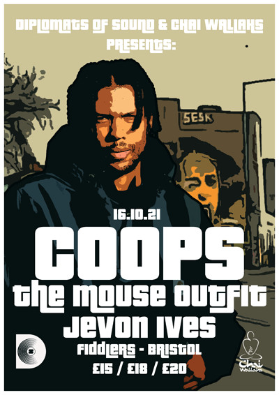 Coops, The Mouse Outfit & Jevon Ives Bristol at Fiddlers in Bristol