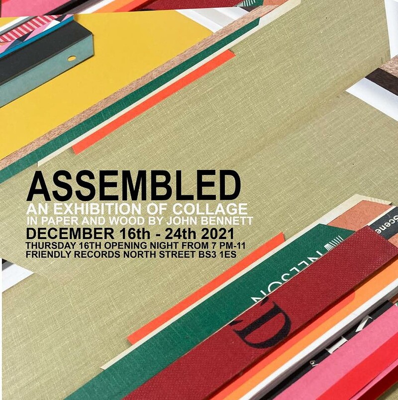 Assembled: exhibition of collage in paper & wood at Friendly Records