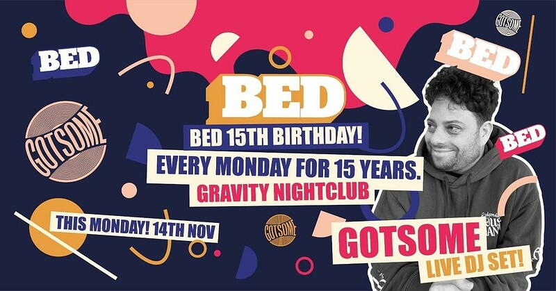 BED: 15 Years of BED at Gravity Bristol