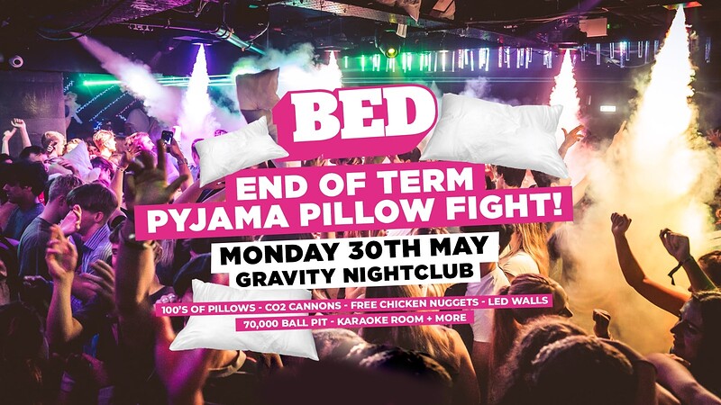 BED: End of Term Pyjama Pillow Fight at Gravity Bristol