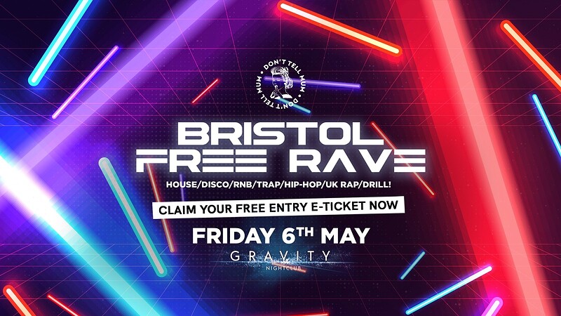 DTM Bristol • FREE RAVE at Gravity Bristol