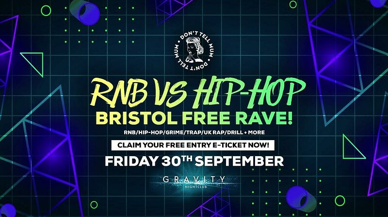DTM • Bristol FREE RAVE • RNB vs Hip-Hop at Gravity Bristol