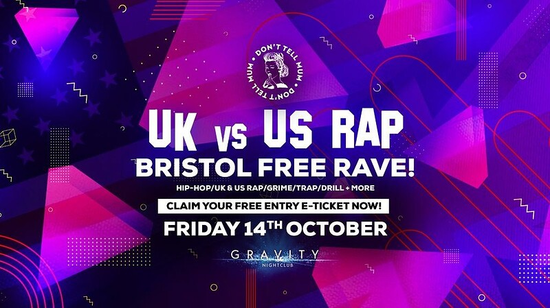 DTM • Bristol FREE RAVE • UK vs US Rap at Gravity Bristol