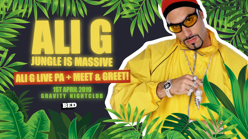ALI G's Jungle is Massive Party PA + Meet & at Gravity Nightclub