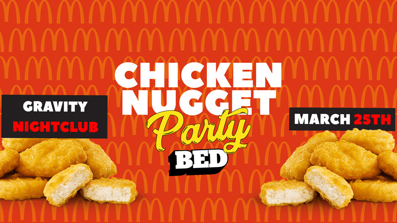 BED Bristol: McDonalds Chicken Nugget Party at Gravity Nightclub