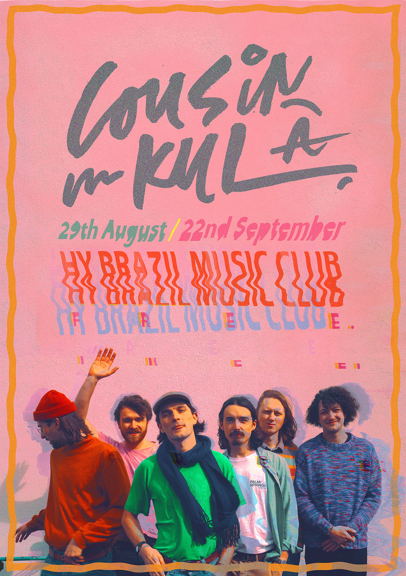 Cousin Kula - Double Date - Free Entry at Hy Brasil Music Club