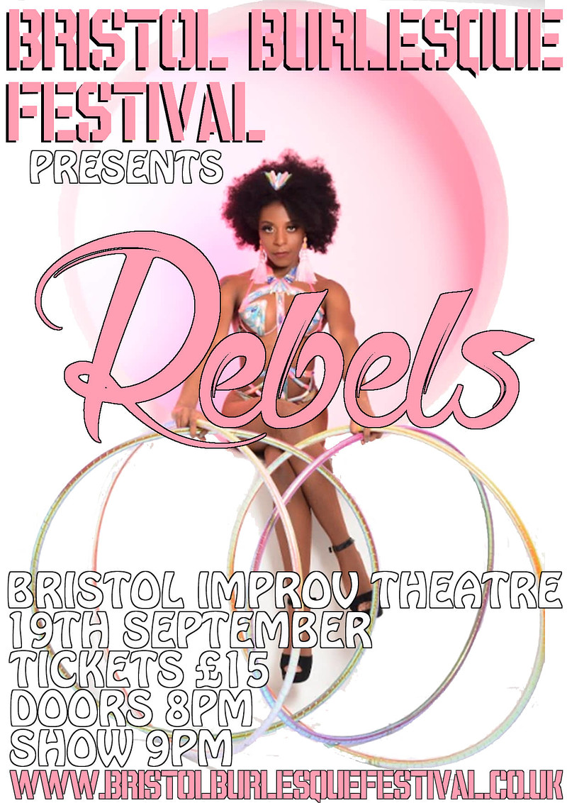 Bristol Burlesque Festival Presents: Rebels at Improv Theatre