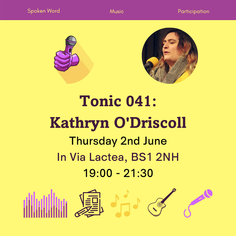 Tonic 041: Kathryn O'Driscoll at In Via Lactea