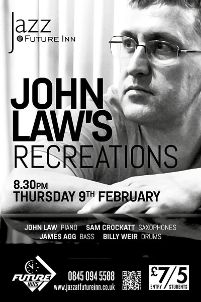 John Law’s Recreations at Jazz at Future Inns