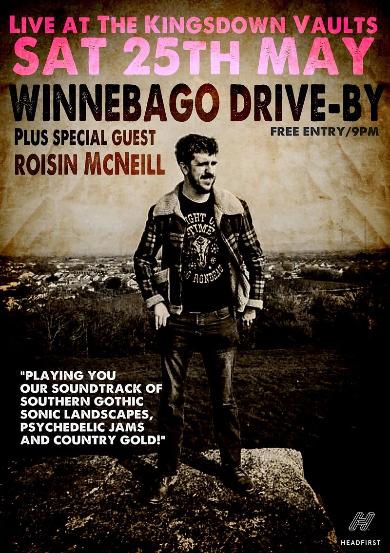 Winnebago Drive-By & special guest Roisin McNeill at Kingsdown Vaults