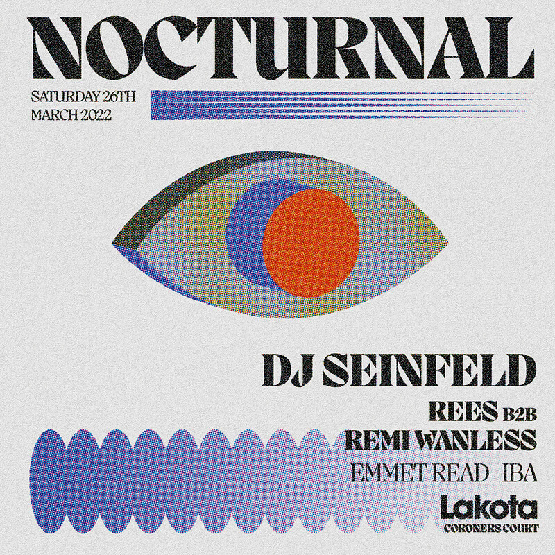 Nocturnal: DJ Seinfeld, REES at Lakota