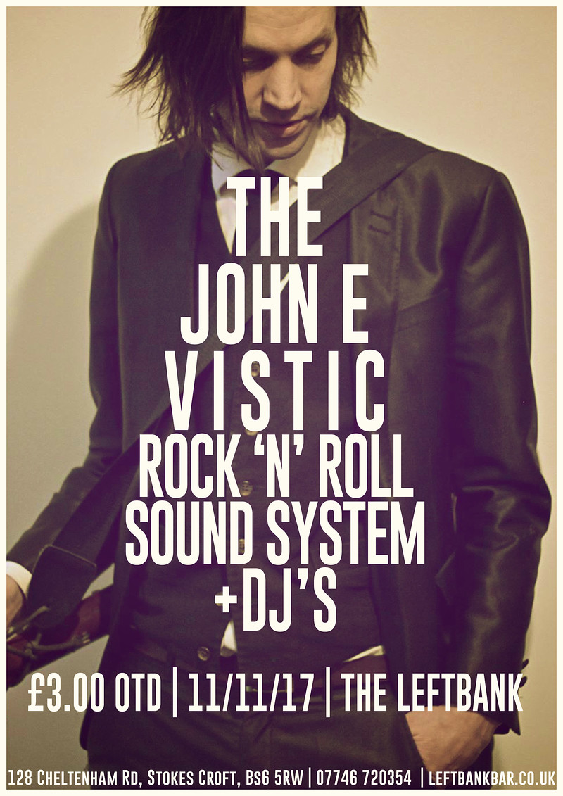 John E Vistic Rock n' Roll Sound System at LEFTBANK
