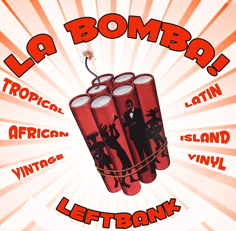 LA BOMBA at LEFTBANK