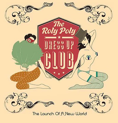 The Roly Poly Dress Up Club at The Left Bank