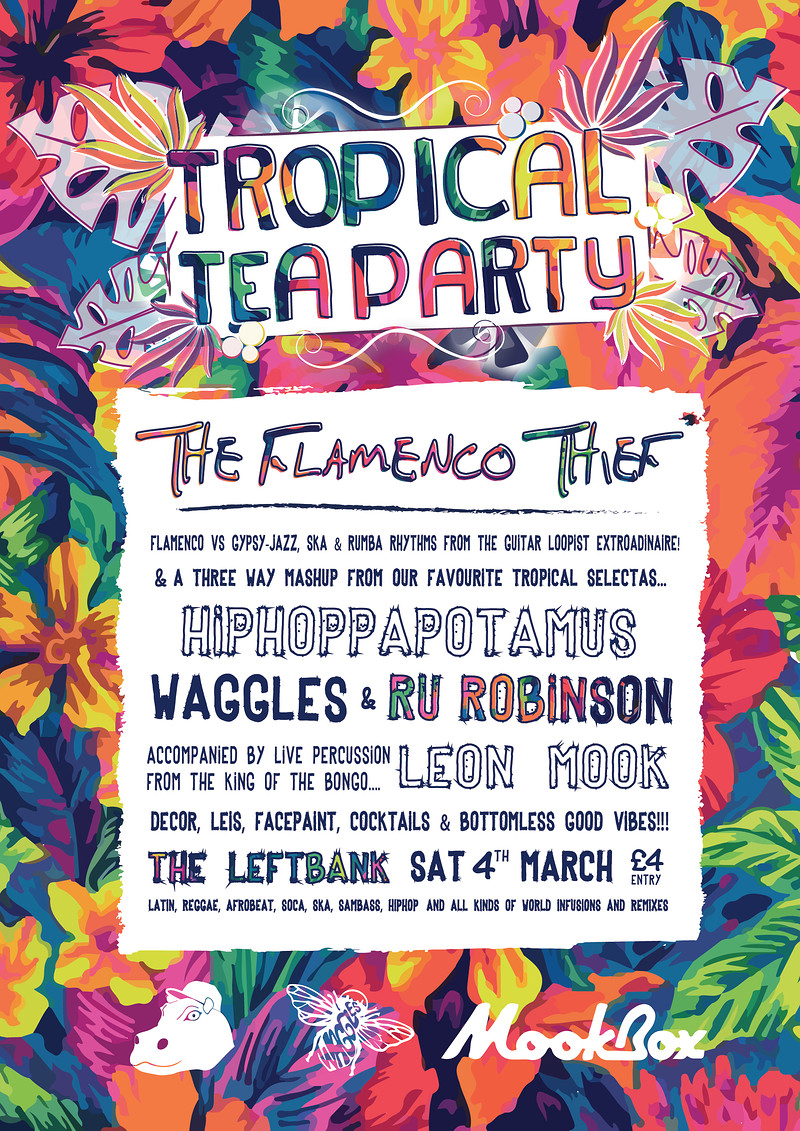 Tropical Tea Party at The LeftBank, Flamenco Thief at LEFTBANK
