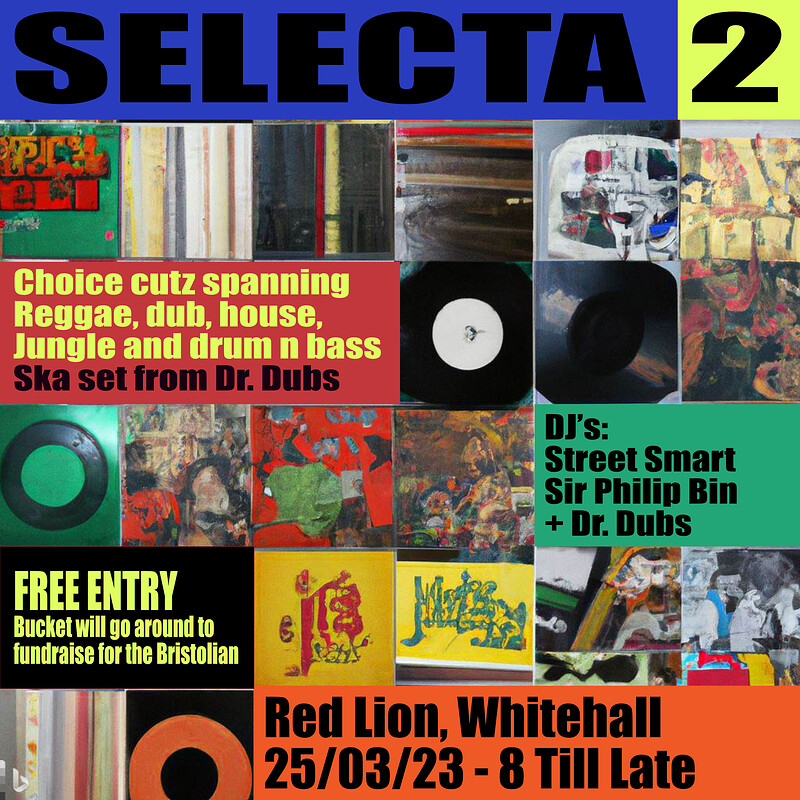 Selecta 2 - Free Entry at Lion, Whitehall BS5