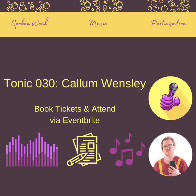 Tonic 030: Callum Wensley at Livestream