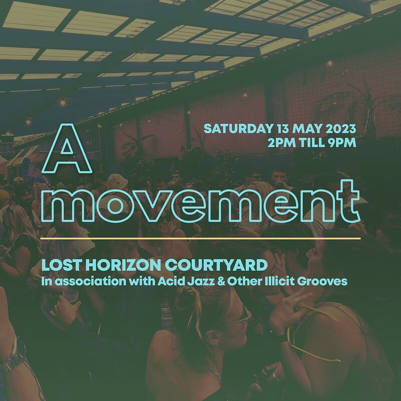 'A Movement' Courtyard Party at Lost Horizon