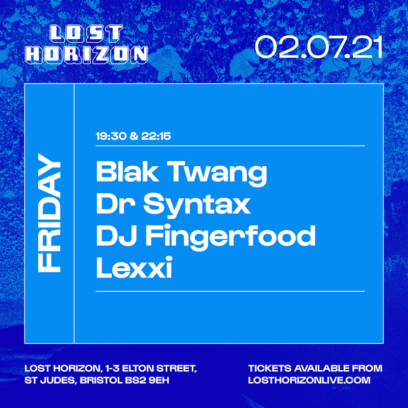 Blak Twang, Dr Syntax, DJ Fingerfood & Lexxi at Lost Horizon