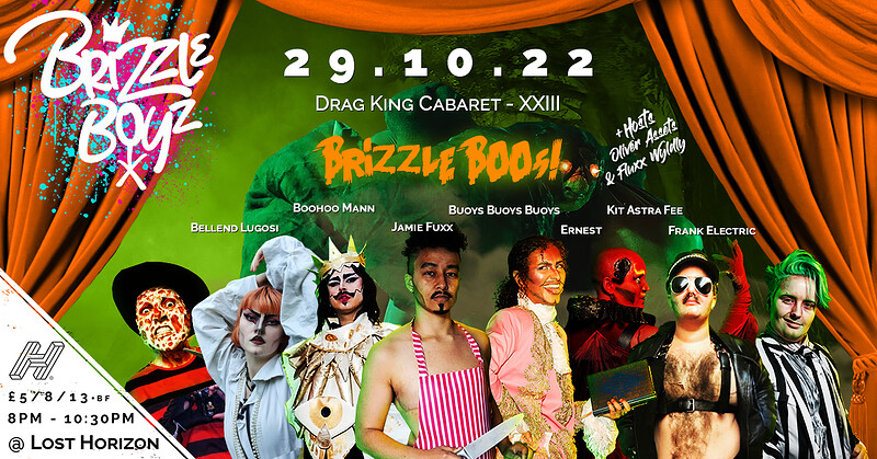 Brizzle Boyz - Drag King Cabaret - Brizzle BOOs at Lost Horizon