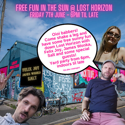 Free Fun In The Sun w/ Felix Joy, Wonka + Salt at Lost Horizon