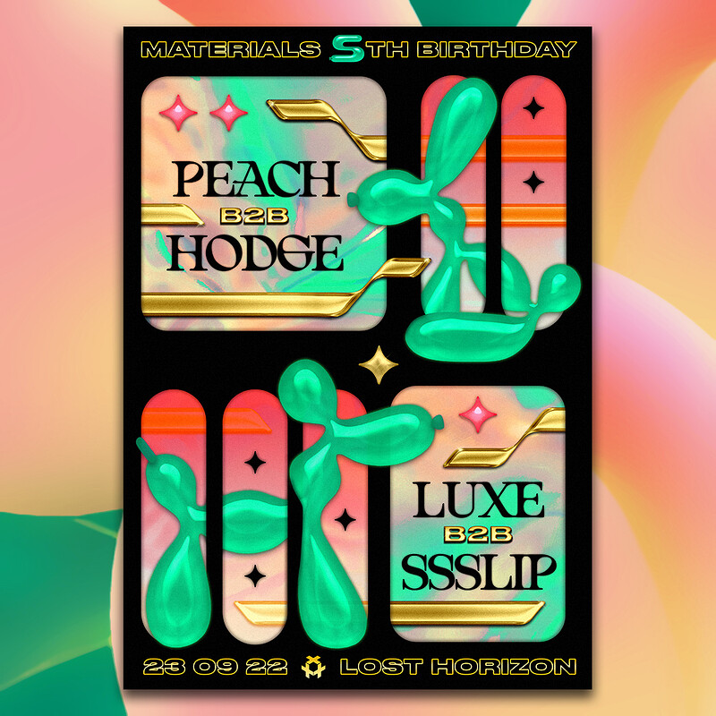 Materials 5th Birthday: Peach b2b Hodge + More at Lost Horizon
