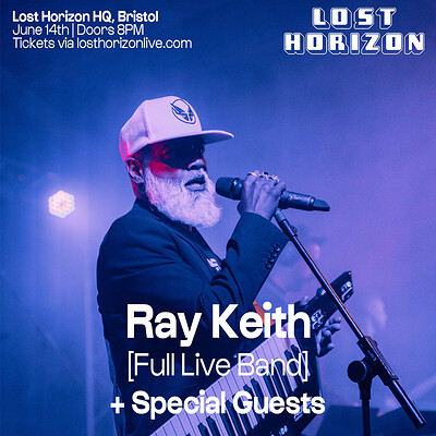 Ray Keith  + Special Guests at Lost Horizon