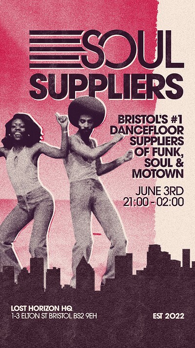 SoulSuppliers | Bank Holiday Boogie | Tickets OTD at Lost Horizon in Bristol