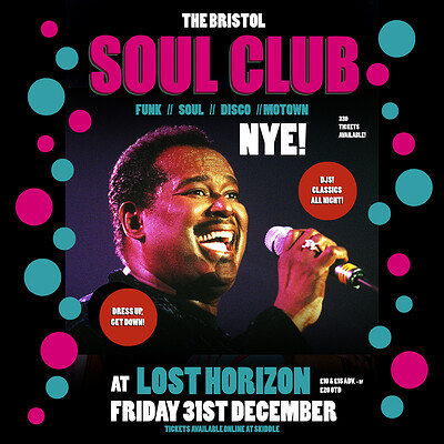 The Bristol Soul Club NYE - Tickets OTD at Lost Horizon in Bristol