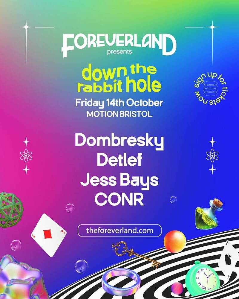 Foreverland Bristol: Down The Rabbit Hole Rave at Motion