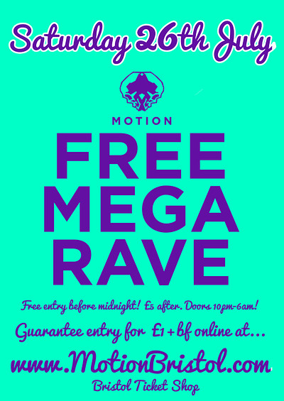 Free Mega Rave at Motion Bristol