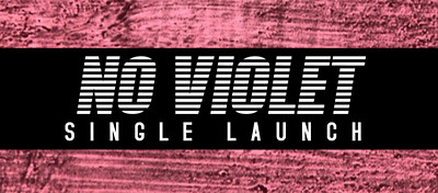 No Violet Single Launch Show + Dead Royalties at Mr Wolfs