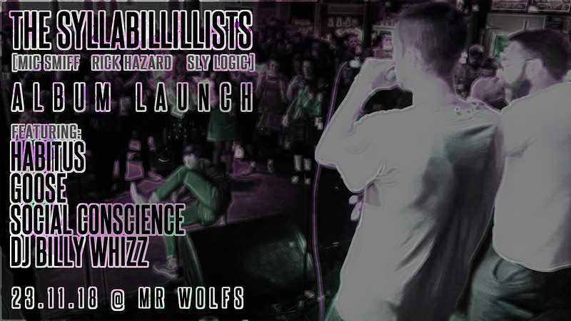 The Syllabilillists Album Launch - at Mr Wolfs