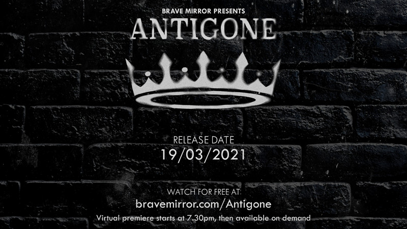 Online Stream: 'Antigone' by Brave Mirror at Online Theatre
