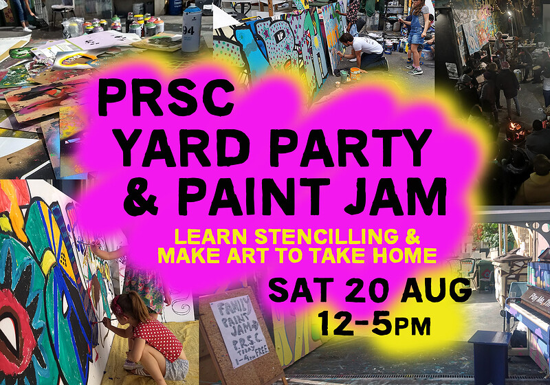 Yard Party, Paint Jam & Stencilling at PRSC