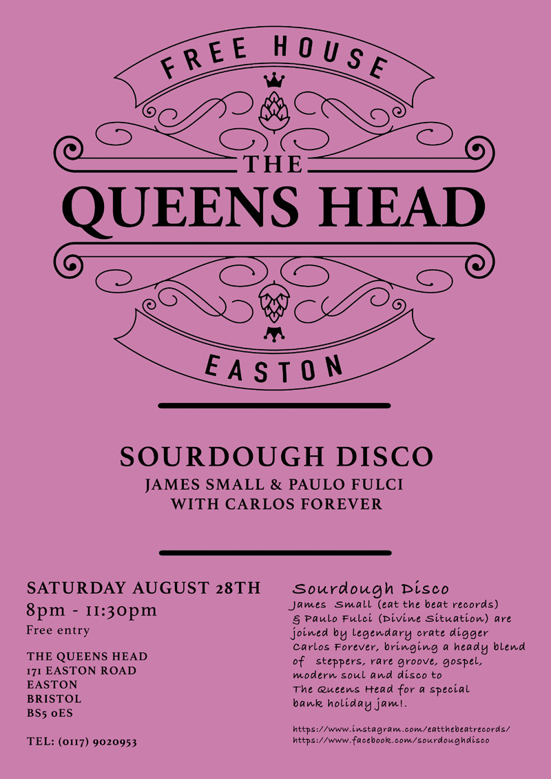 Sourdough Disco at Queens Head Easton