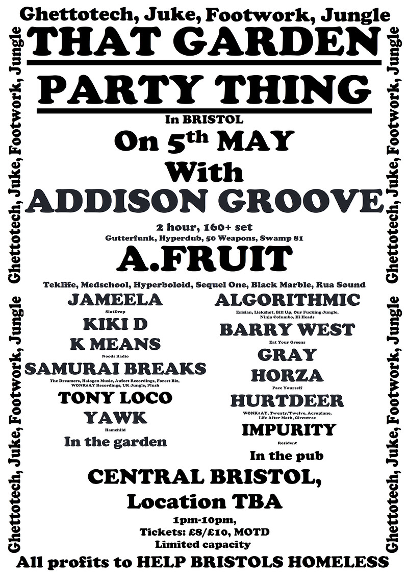 That Garden Party Thing w/ Addison Groove, A.Fruit at Rhubarb Tavern, Queen Ann Rd, BS5 9TX