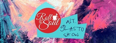 Alt. Glasto Show at Roll For The Soul