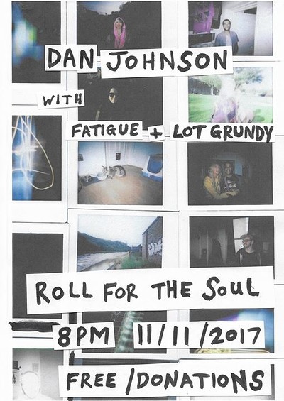 Dan Johnson  / Fatigue / Lot Grundy at Roll For The Soul