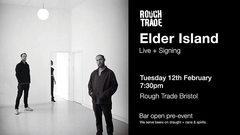 Elder Island at Rough Trade Bristol