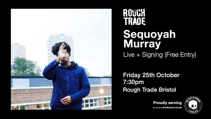 Sequoyah Murray at Rough Trade Bristol