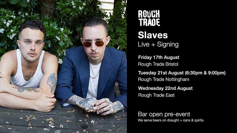 Slaves | + Signing at Rough Trade
