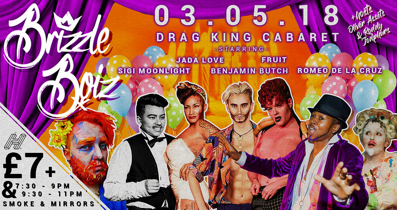 EARLY SHOW - Brizzle Boiz - Drag King Cabaret at Smoke and Mirrors