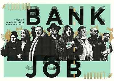 TRANSACTIONLAND: 'Bank Job' Film screening at St Anne's House