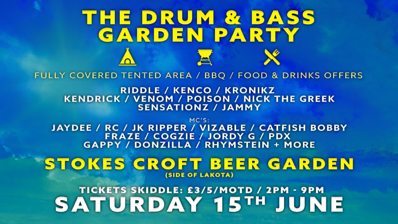 The Drum & Bass Garden Party at Stokes Croft Beer Garden