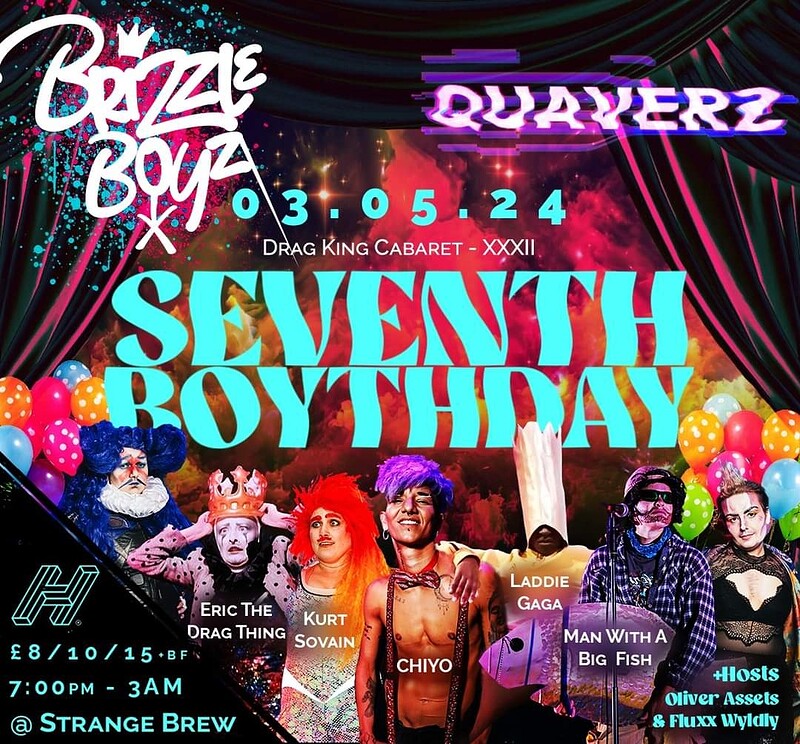 Brizzle Boyz x QUAVERZ - Drag King Cabaret & Club at Strange Brew