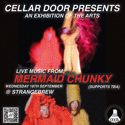 CELLAR DOOR - Mermaid Chunky & more at Strange Brew