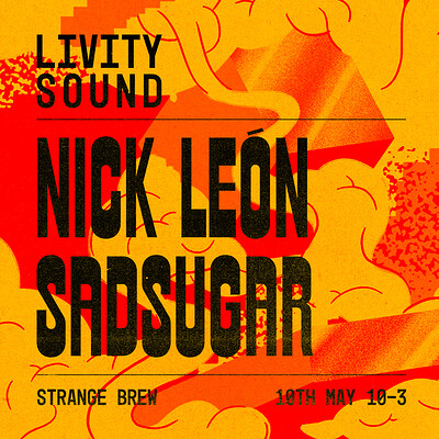Livity Sound w/ Nick Leon  & sadsugar at Strange Brew