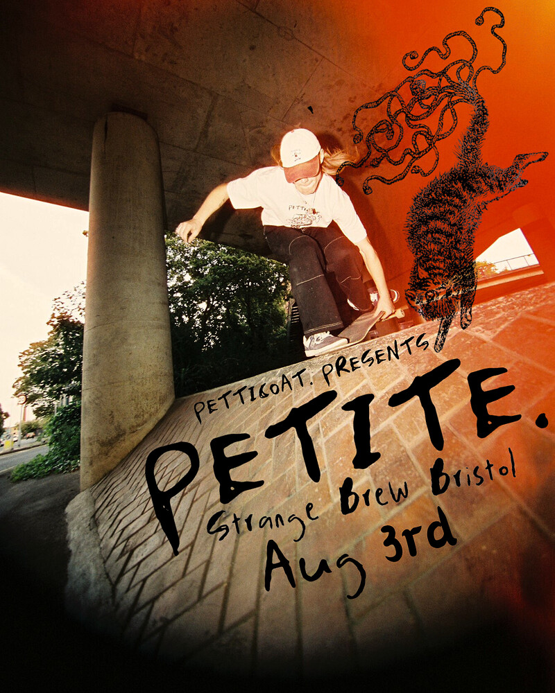 PETITE. skate Video Premiere - PETTICOAT at Strange Brew